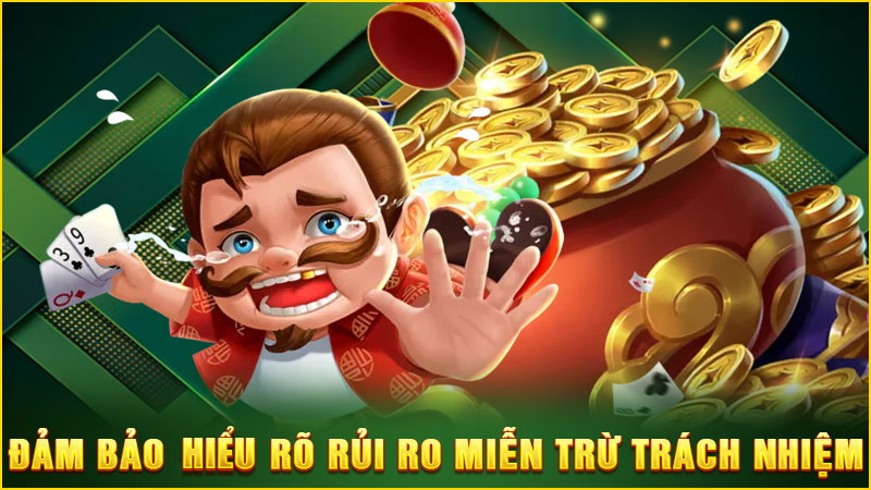 đảm bảo hiểu rõ rủi ro miễn trừ trách nhiệm