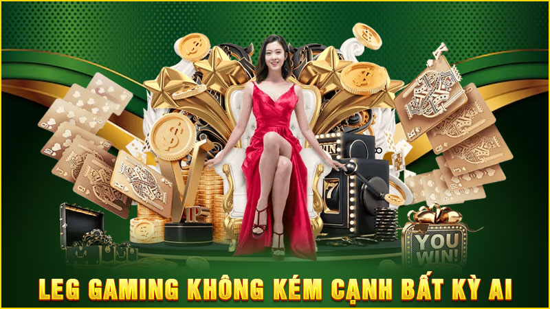 leg gaming không kém cạnh bất kỳ ai